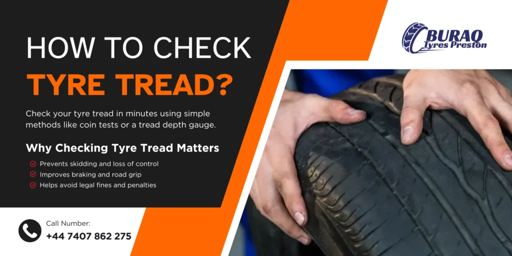 How to Test Tyre Tread? Risks, Safety & Legal Limits