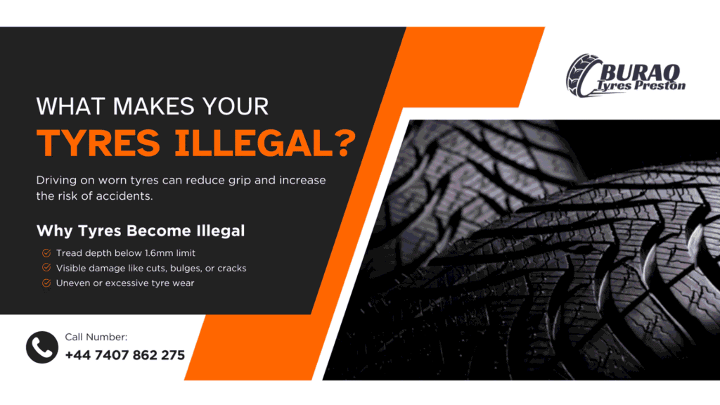 What Makes Your Tyres Illegal in the UK? – Complete 2026 Guide